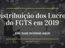 Distribuição dos Lucros do FGTS em 2019
