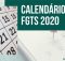 Calendário FGTS 2020 - FGTS
