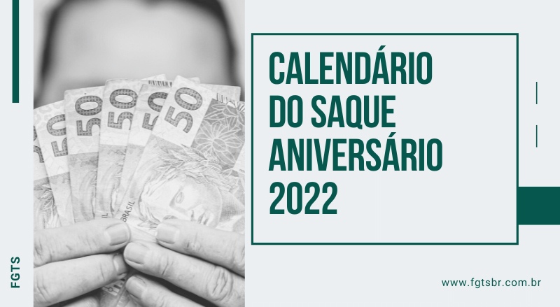 calendário do saque aniversário 2022